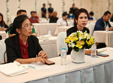 โครงการประชุมเชิงปฏิบัติการเพิ่มประสิทธิภาพการดำเนินธุรกิจเพื่อสร้างความเข้มแข็ง” ณ โรงแรมประจวบแกรนด์... ... พารามิเตอร์รูปภาพ 23